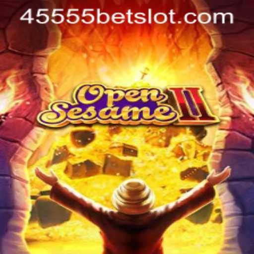 OpenSesameII: A Deep Dive into the Exciting World of 45555BET
